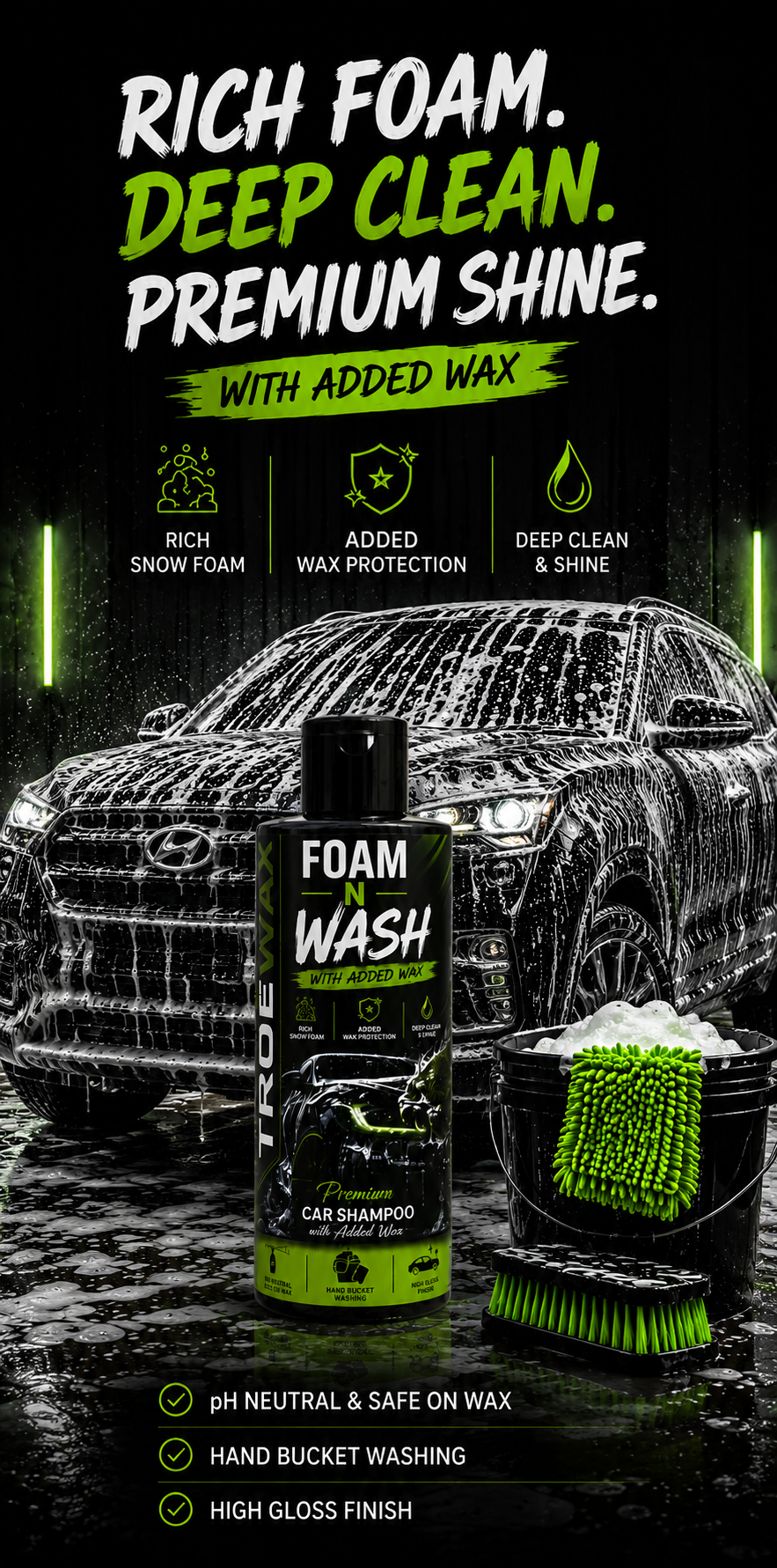 True wax foam n wash 200ml Car Wash Shampoo with added wax– High Foam Car Cleaning Liquid for Deep Cleaning, Scratch-Free Shine, pH Neutral Formula for Cars & Bikes | Removes Dirt, Mud & Tough Stains | 200 ml